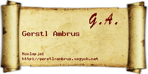 Gerstl Ambrus névjegykártya